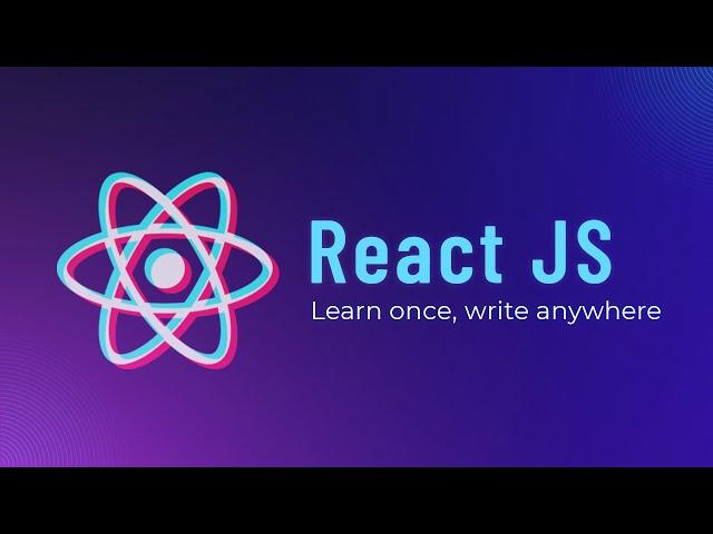 ReactJS là gì | Tại sao nên học ReactJS | Khóa học ReactJS miễn phí