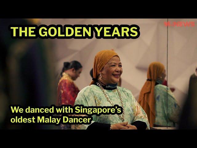 We Danced With Singapore's Oldest Malay Dancer | The Golden Years Ep5