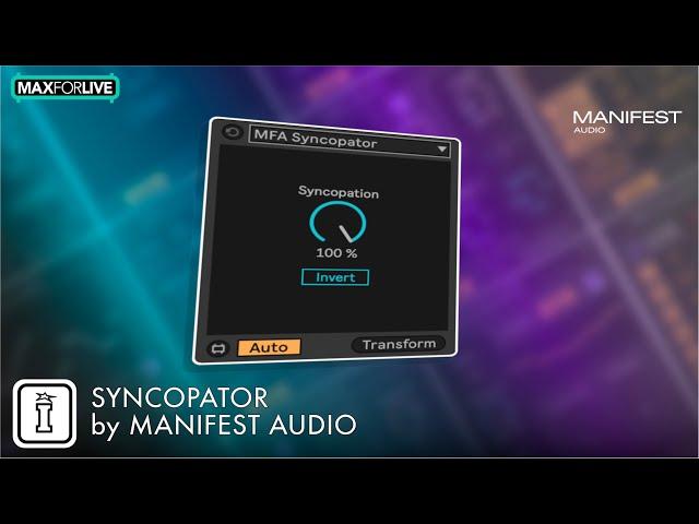 Syncopator - MaxforLive MIDI Tool for Ableton Live 12 by Manifest Audio