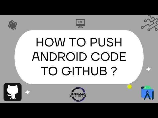 How to Push code to GitHub from Android Studio || Connect GitHub to Android Studio.