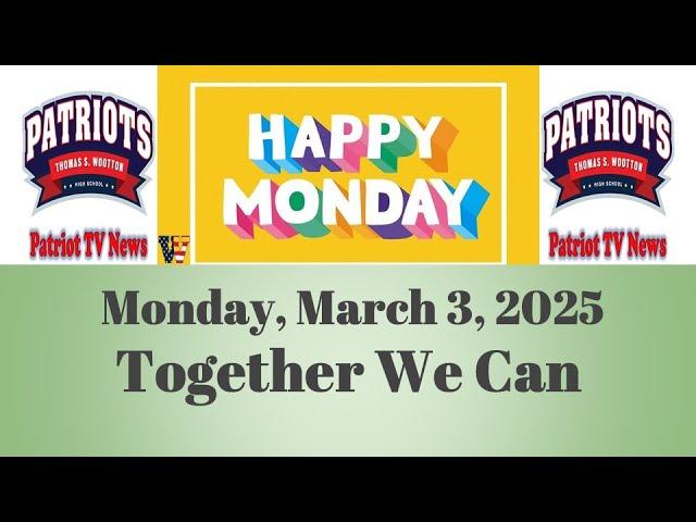 Patriot TV News - Monday, March 3, 2025