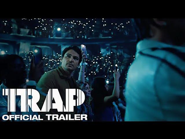 Trap | Official Trailer