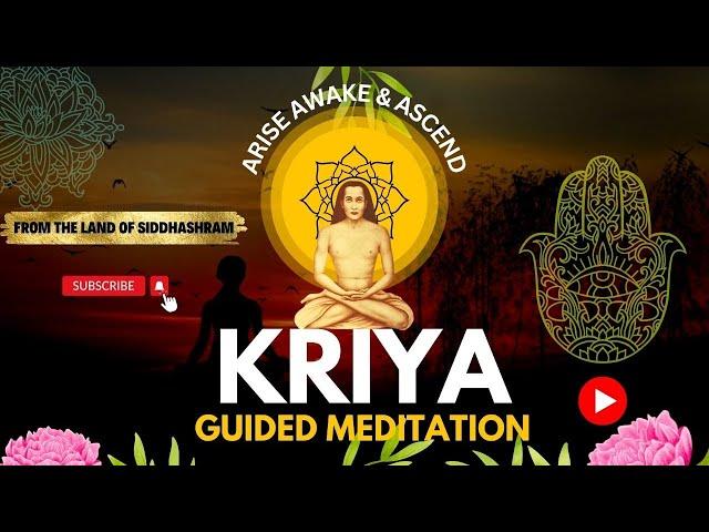 Kriya Practice | Guided Meditation | Listen Learn & Ascend | Mahavtar Babaji | Siddhashram