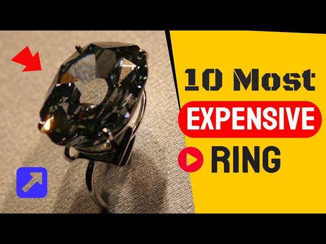 Top 10 Most Expensive Rings - The Most Expensive Ring In The World