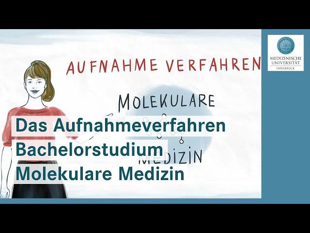 Das Aufnahmeverfahren zum Bachelorstudium Molekulare Medizin