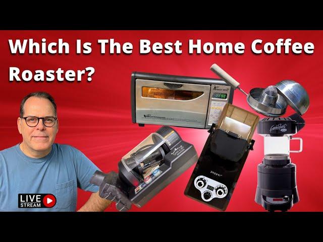 What is the Best Home Coffee Roaster?