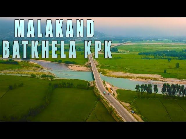 Northern pakistan Malakand Batkhela KPK  | Cinematic Video