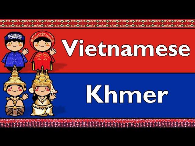 AUSTROASIATIC: VIETNAMESE & KHMER