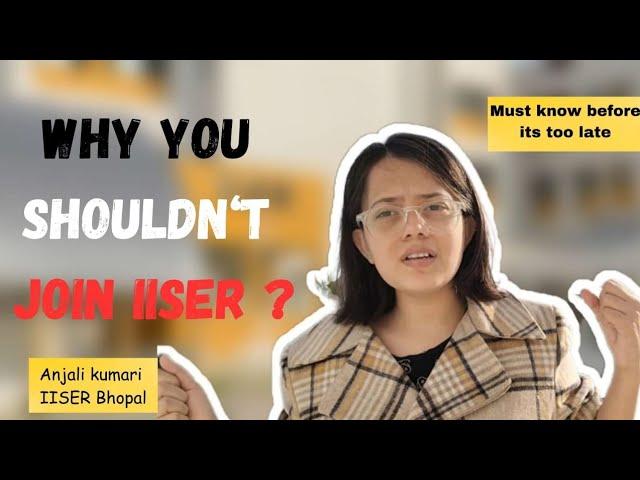 Must know before joining IISER || Don't make this mistake #iiser #iisc #neet #jee #jeeadvanced