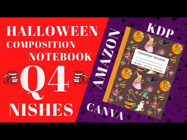 Halloween Composition Notebook PART 3: How to Use Book Bolt Interior And Create Cover Using Canva