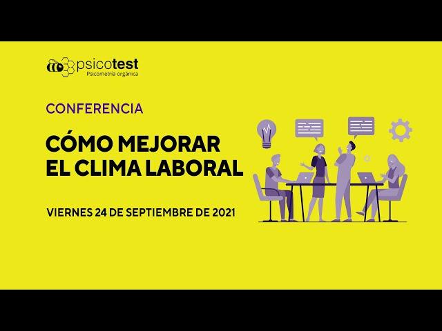 Cómo mejorar el clima laboral