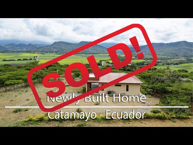 [SOLD] New Home with Stunning Views  | Catamayo, Ecuador Real Estate