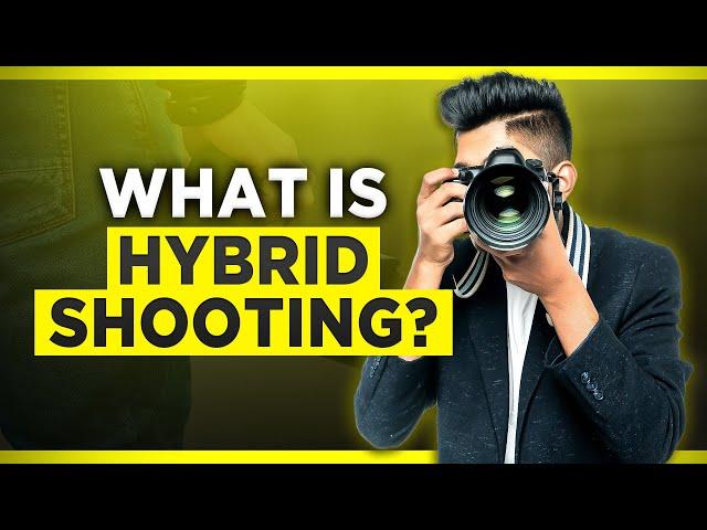 What Is HYBRID PHOTOGRAPHY & Who Is a Hybrid Shooter? (Answered!)