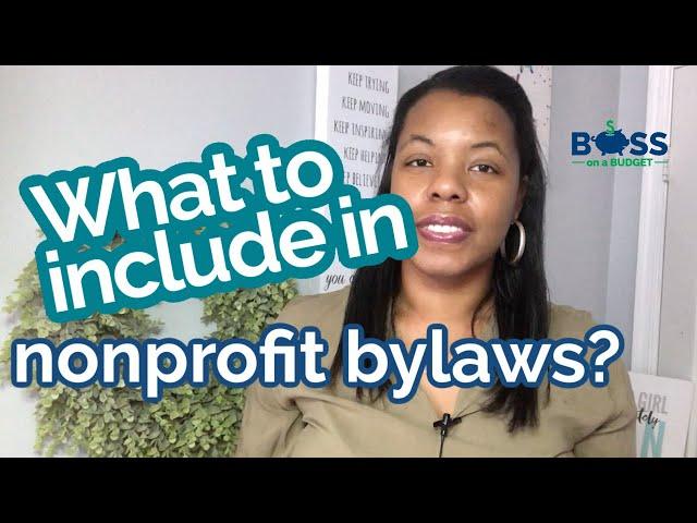 Nonprofit Bylaws: Suggestions for What to Include