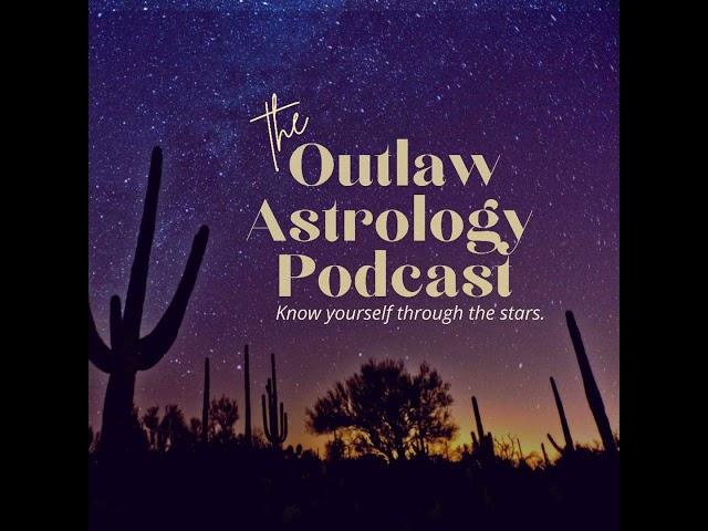 the outlaw astrology podcast season 09 trailer