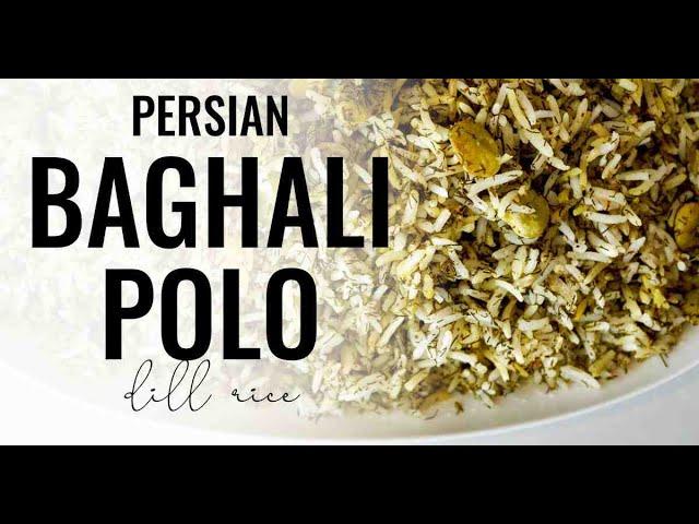 Baghali Polo - Persian Dill Rice