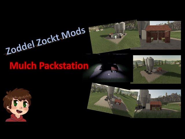 Modvorstellung Zoddel Zockt - Mulch Packstation - Global Company - Farming Simulator 19