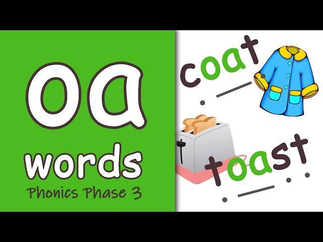 'oa' Words | Blending Phonics Phase 3