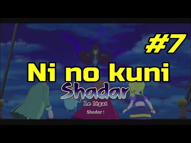 Ni No Kuni#7 - Affronter Shadar.