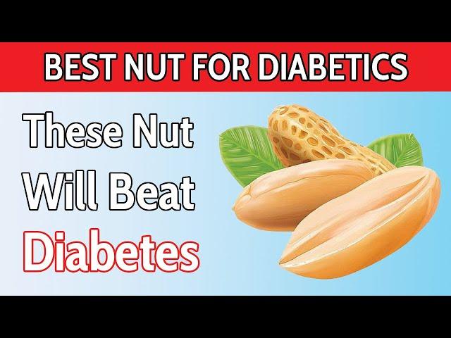 Top 9 BEST Nuts That Will Never Raise Your Blood Sugar ( Lower Blood Sugar )