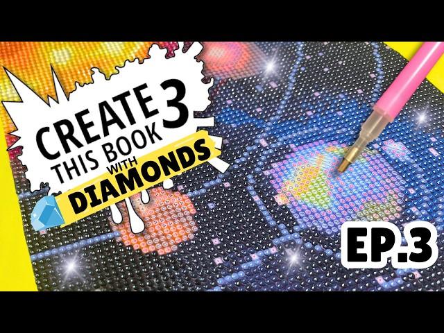 Create This Book 3 USING ONLY DIAMONDS EP.3 @MoriahElizabeth