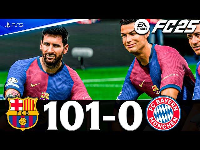 FC 25 - MESSI, RONALDO, MBAPPE, NEYMAR, ALL STARS | BARCELONA VS FC BAYERN MUNICH 101-0 | EA FC 25