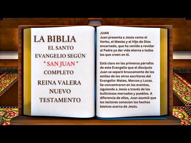 ORIGINAL: LA BIBLIA EL SANTO EVANGELIO SEGÚN " SAN JUAN " COMPLETO REINA VALERA NUEVO TESTAMENTO