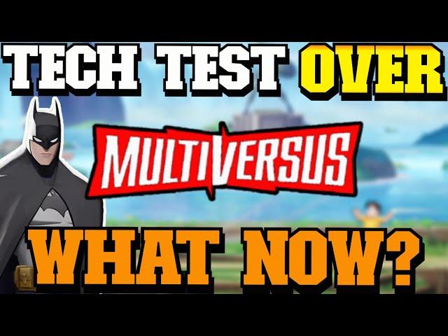 Multiversus Tech Test ENDED What's Next?