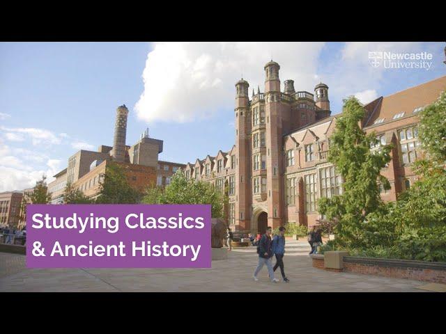 What Is It Like Studying Classics & Ancient History at Newcastle University?