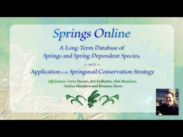 Springs Online:  A Long-Term Database of Springs and Spring-Dependent Species