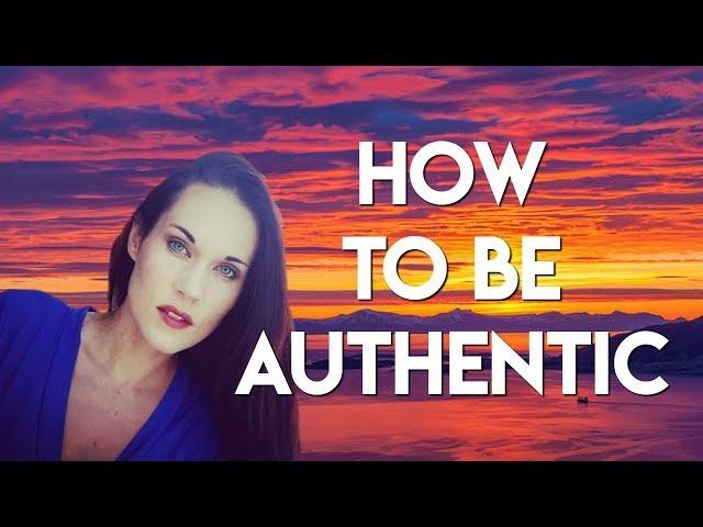 How To Be Authentic - Teal Swan