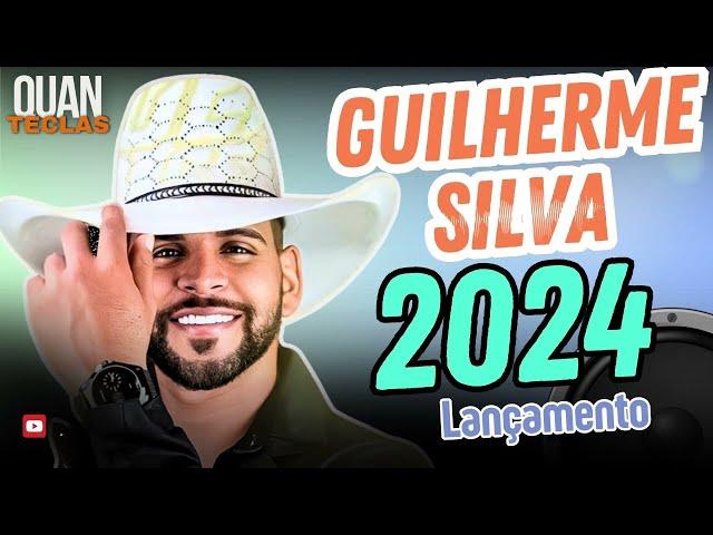 GUILHERME SILVA 2024 - AS MELHORES 2024 PRA DANÇAR - GUILHERME SILVA 2024 (CHICOTA CHICOTA)