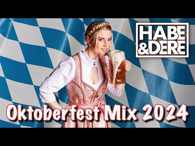 Habe & Dere Dorfpartymix (Oktoberfest mix 2024)