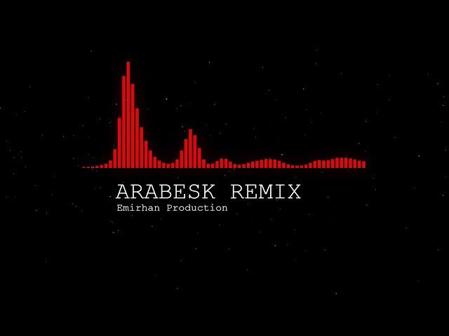 ARABESK REMIX ÖZEL SET  !