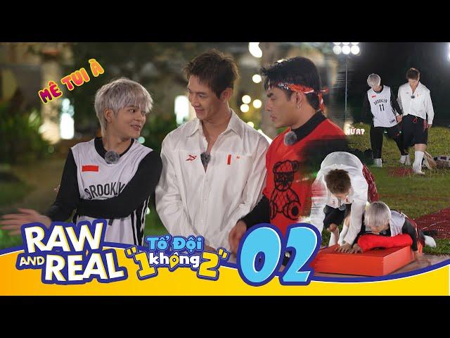 RAW & REAL#2: Rhyder dính chiêu hai Điêu Thuyền khi bị Dương Lâm "thả thính" cực chất lượng