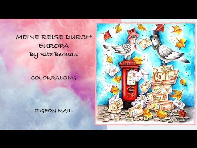 COLOURALONG | Meine Reise Durch Europa – Rita Berman | Pigeon Mail | Adult Colouring