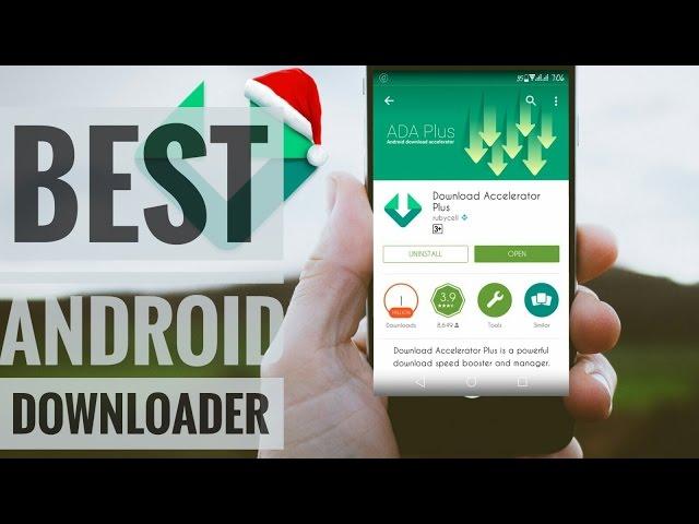 Download Accelerator Plus|Best downloader for android app|downloader apps