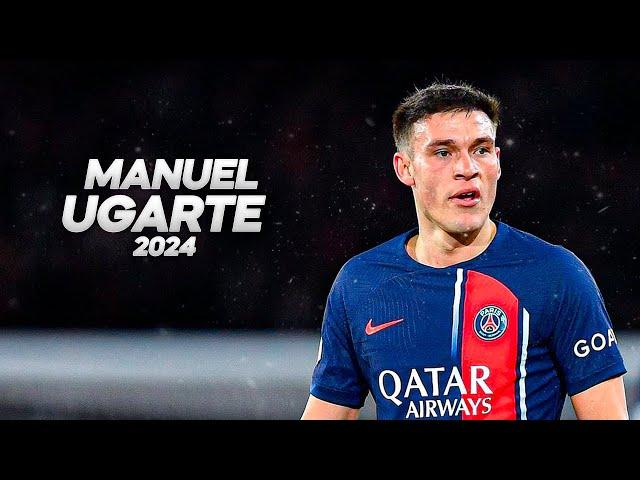 Manuel Ugarte - Full Season Show - 2024ᴴᴰ