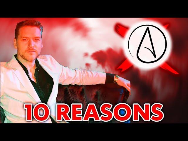 Top 10 Reasons I'm Not An Atheist - Jay Dyer