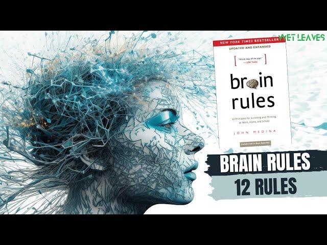 BRAIN RULES Book Summary in English by John Medina | 12 Brain Rules That Will Change Your Life