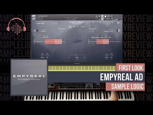 First Look: Empyreal AD by Sample Logic