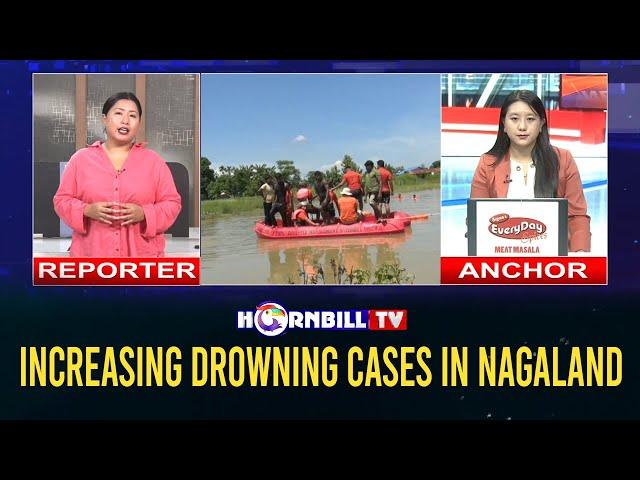 INCREASING DROWNING CASES IN NAGALAND