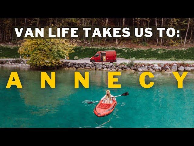 Van Life Lake Annecy | Best Places to Visit | France LOCKDOWN, Leaving France ASAP!