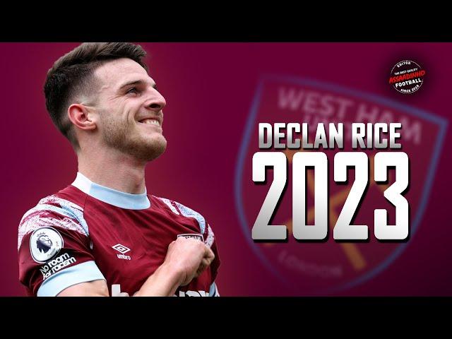 Declan Rice 2023 ● The Fighter ● Complete DMF , Crazy Skills | HD