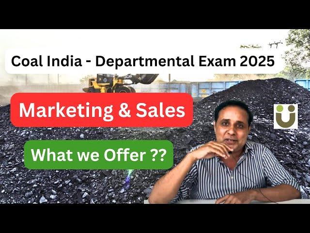 What we offer - Coal India Departmental exam- Marketing and Sales officer discipline 2025