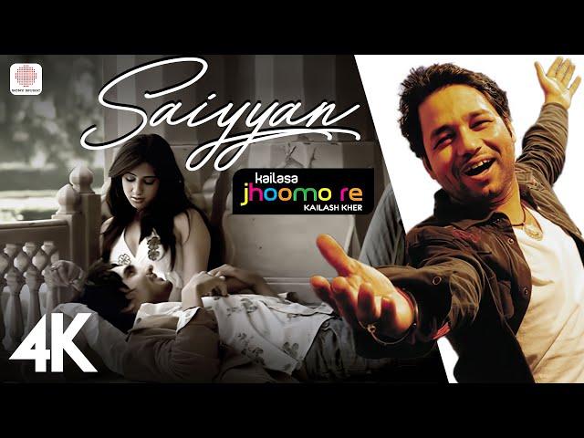 Saiyyan (4K Video) : Kailash Kher | Paresh Kamath | Naresh Kamath | Jhoomo Re | Soulfull Song