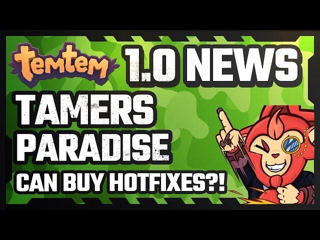 TEMTEM 1.0 LATEST NEWS Ep. 4 | End-Game Island Activities Explained In-depth |  Buy Hotfixes?!