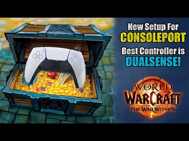 Dualsense is the PERFECT Controller for WOW! | NEW ConsolePort Setup for The War Within!