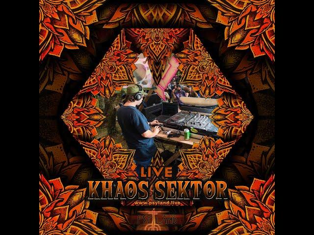 Khaos Sektor Live Set Psyland