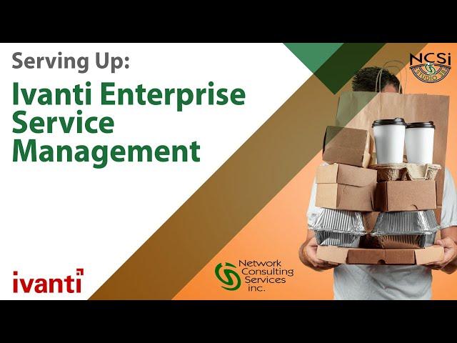 Ivanti Enterprise Service Management Webinar